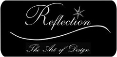 Reflection The Art of Design