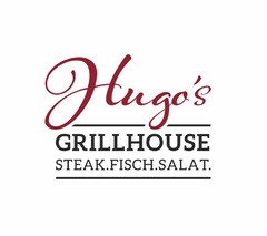 Hugo´s GRILLHOUSE STEAK.FISCH.SALAT.