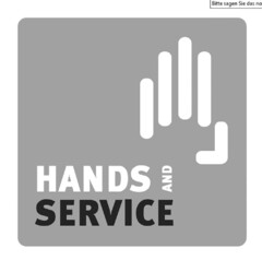 HANDS AND SERVICE