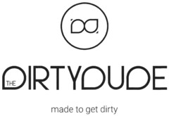 THE DIRTYDUDE made to get dirty