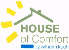 HOUSE of Comfort by wilhelm koch