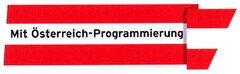 Mit Österreich-Programmierung