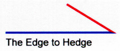 The Edge to Hedge