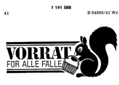 VORRAT FÜR ALLE FÄLLE