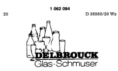 DELBROUCK Glas-Schmuser