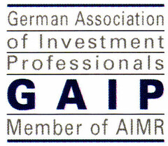 German Association of Investment Professionals GAIP Member of AIMR