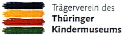 Trägerverein des Thüringer Kindermuseum