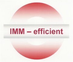IMM - efficient