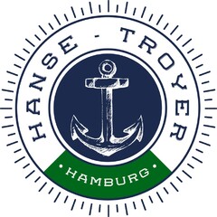 HANSE - TROYER · HAMBURG ·