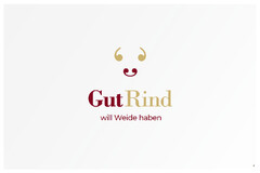 Gut Rind will Weide haben