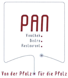 PAN Vinothek. Bistro. Restaurant. Von der Pfalz · für die Pfalz