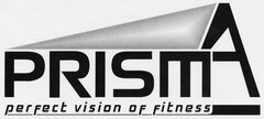 PRISMA perfect vision of fitness
