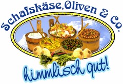 Schafskäse, Oliven & Co. himmlisch gut!