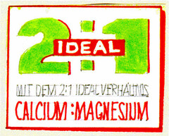 2:1 IDEAL MIT DEM 2:1 IDELAVERHÄLTNIS CALCIUM : MAGNESIUM