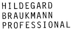 HILDEGARD BRAUKMANN PROFESSIONAL