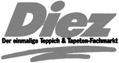 Diez Der einmalige Teppich & Tapeten-Fachmarkt