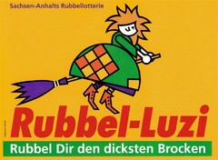 Sachsen-Anhalts Rubbellotterie Rubbel-Luzi Rubbel Dir den dicksten Brocken