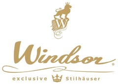 Windsor exclusive Stilhäuser