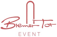 Bremer Tor EVENT