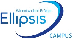 Wir entwickeln Erfolge. Ellipsis CAMPUS