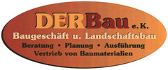 DERBAU e.K. Baugeschäft u. Landschaftsbau