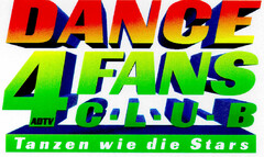 DANCE 4FANS CLUB Tanzen wie die Stars