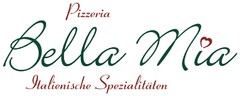 Pizzeria Bella Mia Italienische Spezialitäten