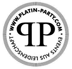 PP WWW.PLATIN-PARTY.COM EVENTS AUS LEIDENSCHAFT