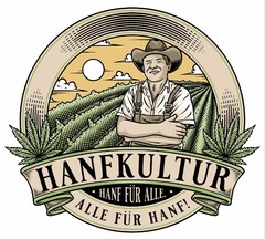 HANFKULTUR · HANF FÜR ALLE. · ALLE FÜR HANF!