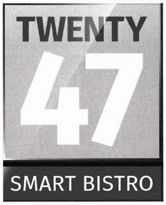 TWENTY 47 SMART BISTRO