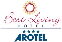 Best Living HOTEL **** AROTEL