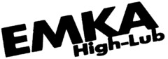 EMKA High-Lub