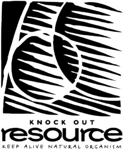 KNOCK OUT resource