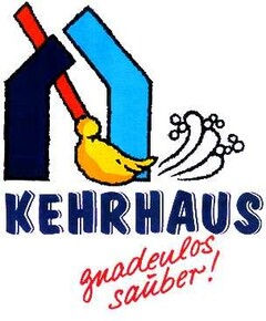 KEHRHAUS gnadenlos sauber!