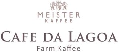 MEISTER KAFFEE CAFE DA LAGOA