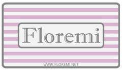 Floremi WWW.FLOREMI.NET