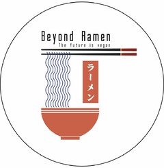 Beyond Ramen The future is vegan