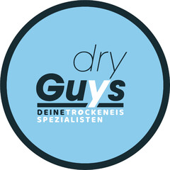 dry Guys DEINETROCKENEIS SPEZIALISTEN