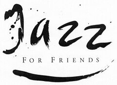 Jazz FOR FRIENDS