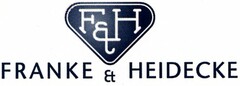 F & H FRANKE & HEIDECKE