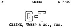 G-T GREENE, TWEED & CO., INC.
