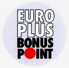 EURO PLUS BONUS POINT