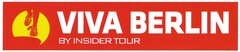 VIVA BERLIN BY INSIDER TOUR