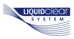 Liquidclear SYSTEM