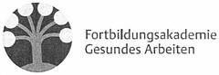 Fortbildungsakademie Gesundes Arbeiten