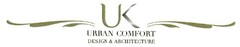 UK URBAN COMFORT DESIGN & ARCHITECTURE