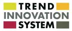 TREND INNOVATION SYSTEM