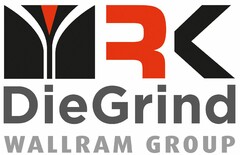 RK DieGrind WALLRAM GROUP