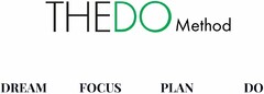 THE DO Method DREAM FOCUS PLAN DO