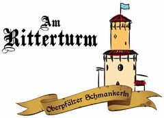 Am Ritterturm Oberpfälzer Schmankerln